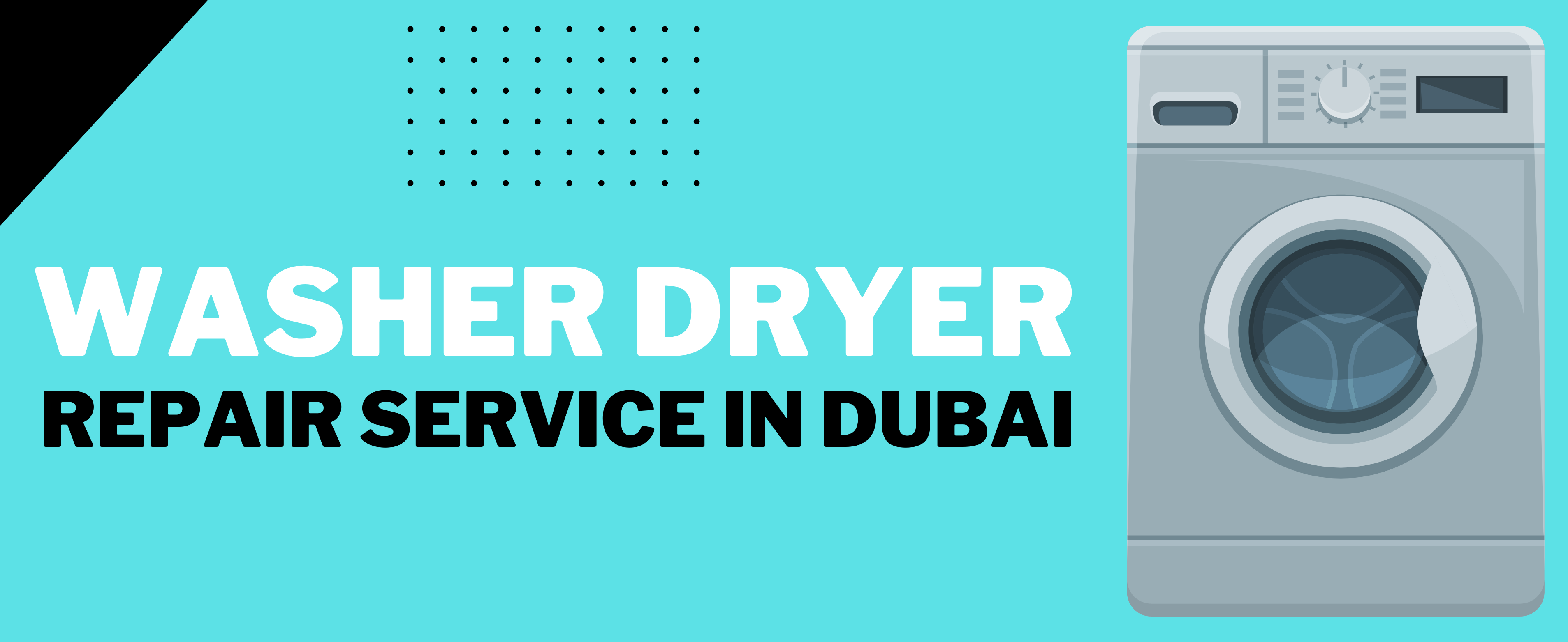 How to Find the Best Washer Dryer Repair Service in Dubai